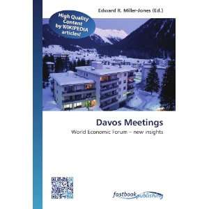  Davos Meetings World Economic Forum   new insights 