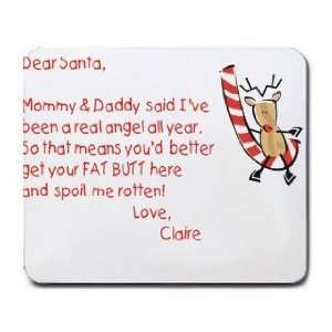  Dear Santa Letter Spoil Claire Rotten Mousepad Office 