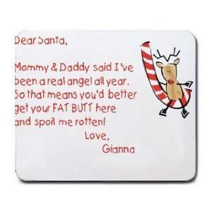  Dear Santa Letter Spoil Gianna Rotten Mousepad: Office 