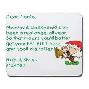  Dear Santa Letter Spoil Brayden Rotten Mousepad Office 