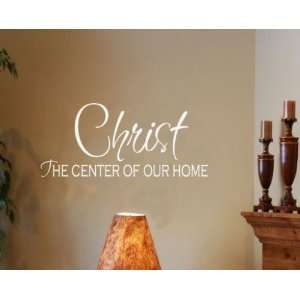 Christ the Center of Our Home Religious Inspirational Vinyl Wall Decal 