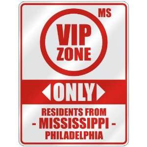  VIP ZONE  ONLY RESIDENTS FROM PHILADELPHIA  PARKING SIGN 