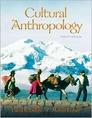 Cultural Anthropology, (0132197332), Carol R. Ember, Textbooks 