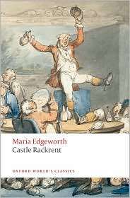 Castle Rackrent, (0199537550), Maria Edgeworth, Textbooks   Barnes 