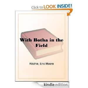 With Botha in the Field Eric Moore Ritchie  Kindle Store