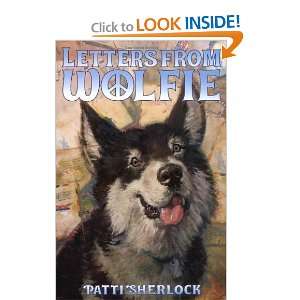  Letters From Wolfie [Hardcover] Patti Sherlock Books