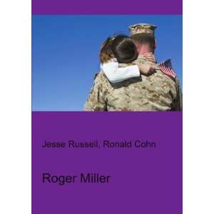  Roger Miller Ronald Cohn Jesse Russell Books