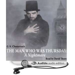   Thursday (Audible Audio Edition) G. K. Chesterton, David Thorn Books