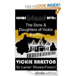   Braxton Vickie Braxton, Sir Lanier Moses French  Kindle