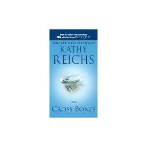   Bones (Temperance Brennan Novels) [Paperback] Kathy Reichs Books