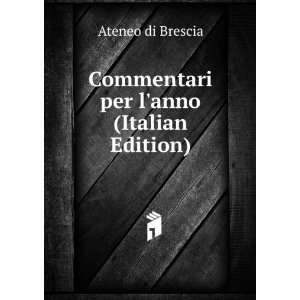  mentari per lanno (Italian Edition) Ateneo di Brescia Books