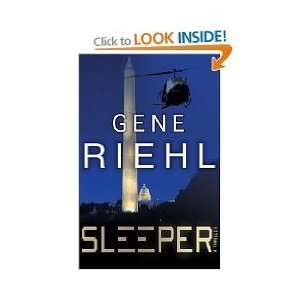  Sleeper by Gene Riehl (Puller Monk Novels) (First Edition 