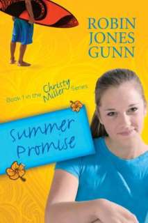   Summer Promise Book 1 in the Christy Miller Series 