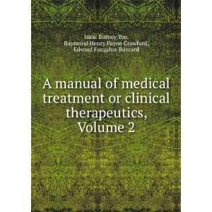   treatment or Clinical therapeutics. v. 2 Isaac Burney Yeo Books