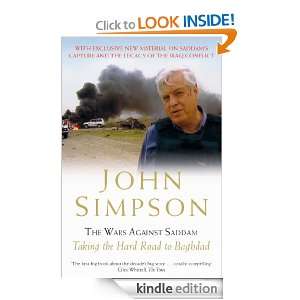 The Wars Against Saddam John Simpson  Kindle Store
