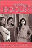 Jealous? (Ashleys Series #2) Melissa de la Cruz