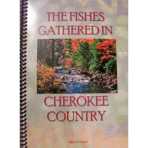   Gathered In Cherokee Country W/Bonus DVD: Mark A. Cantrell: Books