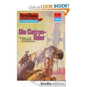 Perry Rhodan 645: Die Catron Ader (Heftroman): Perry Rhodan Zyklus 
