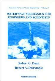 Water Wave Mechanics for Engineers and Scientists, Vol. 2, (9810204213 