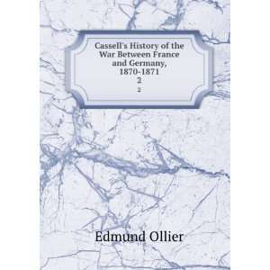  Cassells History of the War Between France and Germany 
