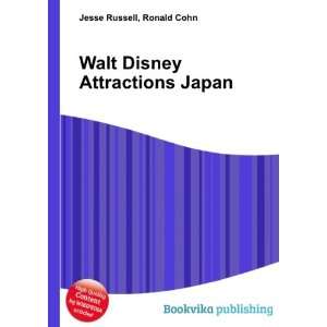  Walt Disney Attractions Japan Ronald Cohn Jesse Russell 