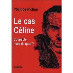  le cas celine (9782353740529) Pichon Books