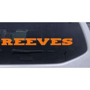 Reeves Names Car Window Wall Laptop Decal Sticker    Orange 30in X 3 