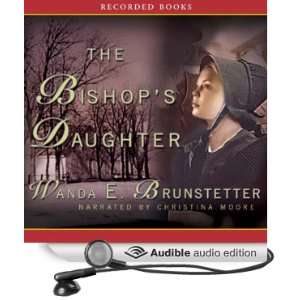   Book 3 (Audible Audio Edition) Wanda Brunstetter, Christina Moore