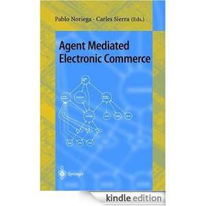 Agent Mediated Electronic Commerce First International Workshop on 