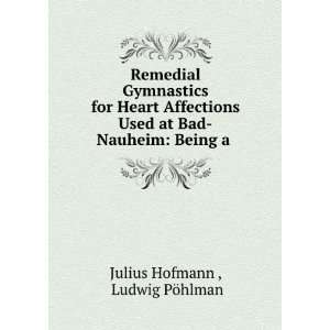  Remedial Gymnastics for Heart Affections Used at Bad 