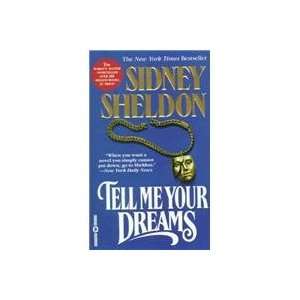  Tell Me Your Dreams (9780446607209) Sidney Sheldon Books