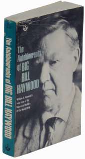 Autobiography Big Bill Haywood IWW labor leader Wobbly 9780717800117 