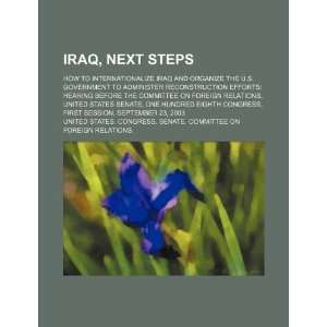    Iraq (9781234261474): United States. Congress. Senate.: Books