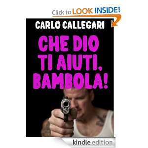 Che Dio ti aiuti, Bambola (Fuori Collana) (Italian Edition) [Kindle 