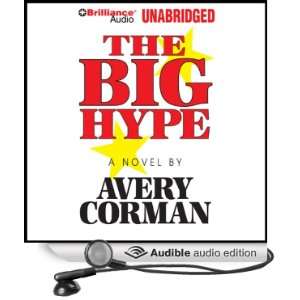   Big Hype (Audible Audio Edition): Avery Corman, David Colacci: Books