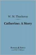 Catherine A Story (Barnes & William Makepeace Thackeray
