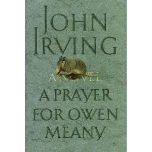  A Prayer for Owen Meany (Hardcover) John Irving (Author 
