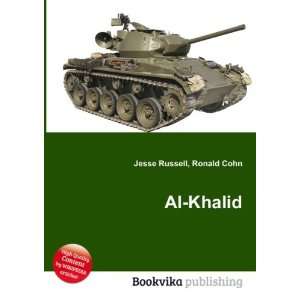  Al Khalid: Ronald Cohn Jesse Russell: Books