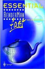 Essential RenderMan Fast (Essential Series), (1852336080), Ian 