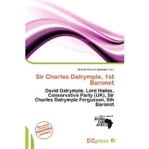  Sir Charles Dalrymple, 1st Baronet (9786200779427) Dismas 
