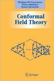 Conformal Field Theory, (038794785X), Philippe Francesco, Textbooks 