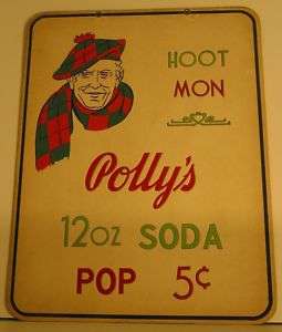 POLLYS SODA POP HOOT MON SIGN 10.5 x 13.5 UNUSED  