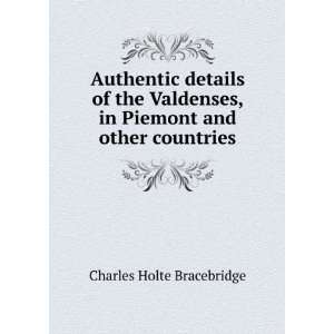   , in Piemont and other countries Charles Holte Bracebridge Books