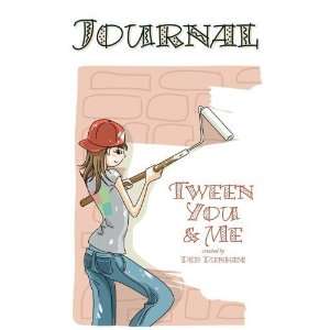  Tween You & Me Journal [Paperback] Deb Dunham Books