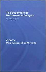 The Essentials of Performance Analysis An Introduction, (0415423791 