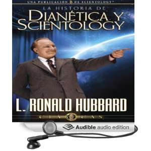 La Historia de Dianética y Scientology [The History of Dianetics and 