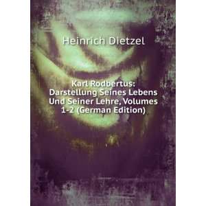   Volumes 1 2 (German Edition) (9785875609510) Heinrich Dietzel Books