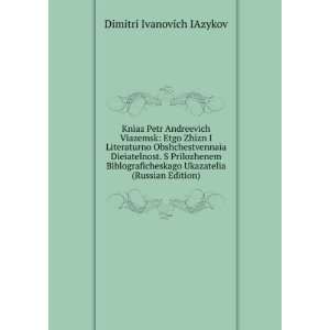   Edition) (in Russian language) Dimitri Ivanovich IAzykov Books