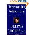 Overcoming Addictions The Spiritual Solution (Perfect Health Library 