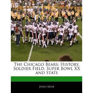  The Chicago Bears History, Soldier Field, Super Bowl XX 